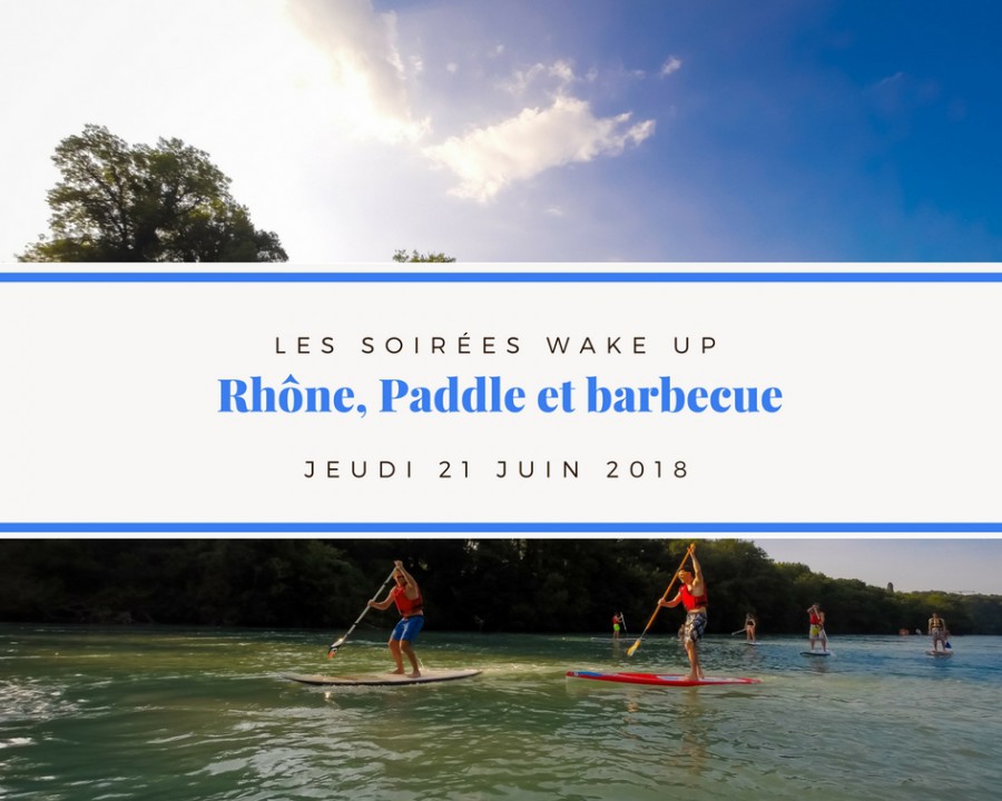 Rhône, paddle et barbecue